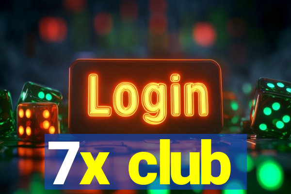 7x club